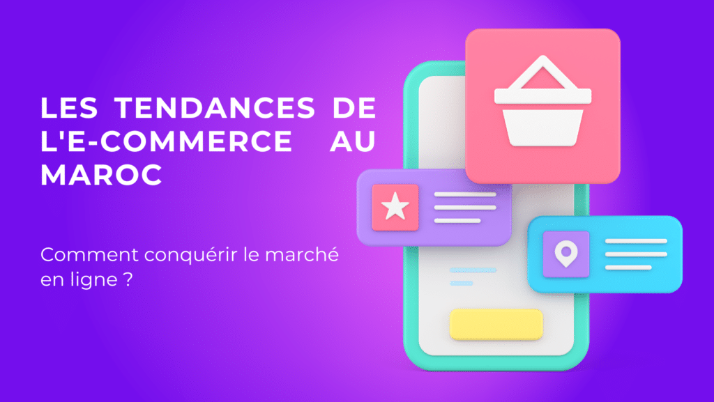 Les Tendances e-commerce au Maroc